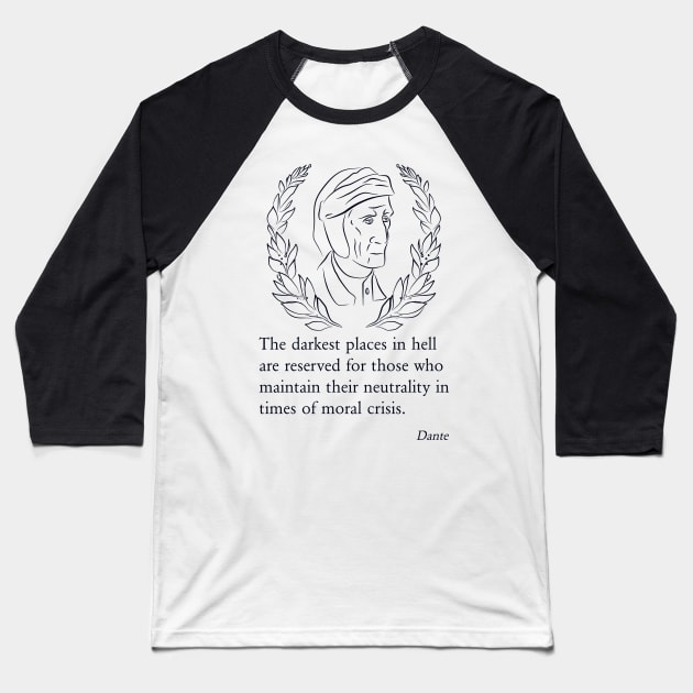 Dante Quote, The Divine Comedy, Inferno, Canto 3 Baseball T-Shirt by brodyquixote